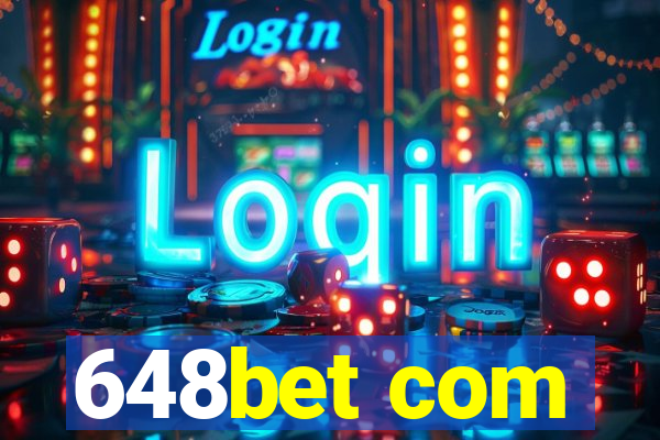 648bet com